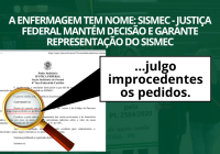 A enfermagem tem nome: SISMEC – JUSTIÇA FEDERAL MANTÉM DECISÃO E GARANTE representação do SISMEC A enfermagem tem nome: SISMEC – JUSTIÇA FEDERAL MANTÉM DECISÃO E GARANTE representação do SISMEC