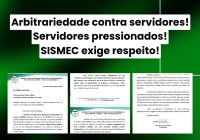 SISMEC DENUNCIA ATO DE ARBITRARIEDADE E DESRESPEITO NA REUNIÃO COM SERVIDORES RESTRITOS