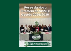 Posse da Nova Diretoria do SISMEC – Gestão 2026/2030: Compromisso, Luta e Unidade