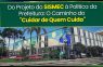 SISMEC INFORMA DO PROJETO À POLÍTICA, O CAMINHO DO “CUIDAR DE QUEM CUIDA”